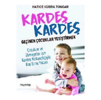 Kardeş Kardeş Geçinen Çocuklar Yetiştirmek