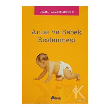 Anne ve Bebek Beslenmesi