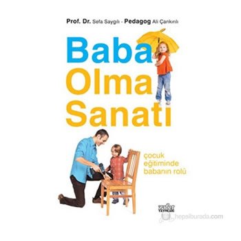 Baba Olma Sanatı - Sefa Saygılı