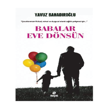 Babalar Eve Dönsün