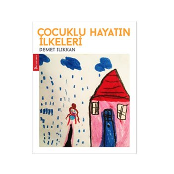 Çocuklu Hayatın İlkeleri