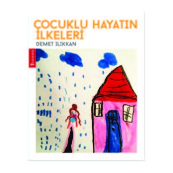 Çocuklu Hayatın İlkeleri