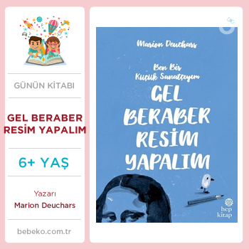 Gel Beraber Resim Yapalım (6+Yaş)