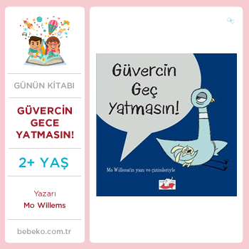 Güvercin Geç Yatmasın! (2+Yaş)