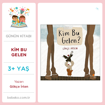 Kim Bu Gelen? (3+Yaş)