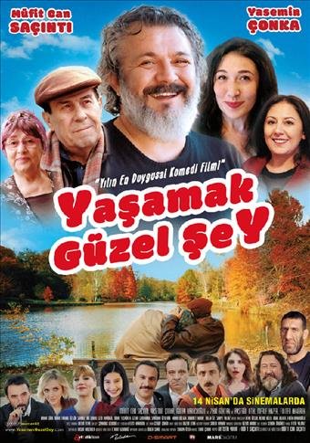 YAŞAMAK GÜZEL ŞEY    7+Yaş